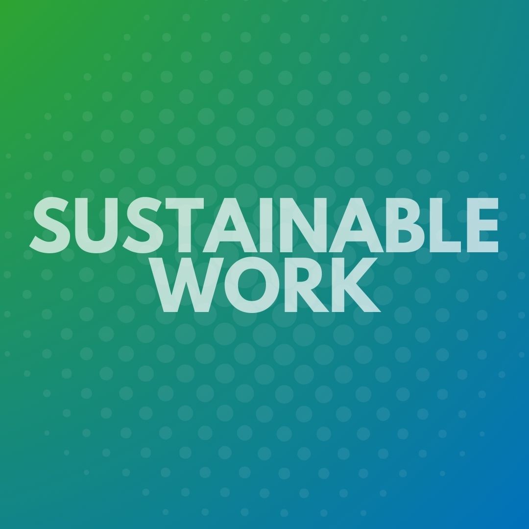 stustainable work