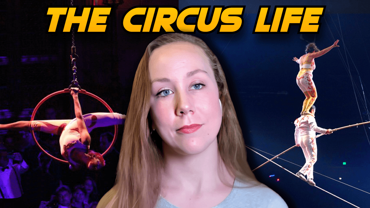 The Circus Life