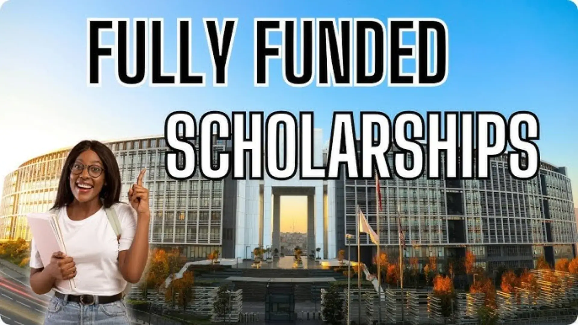 Funded Scholarships to Study Abroad