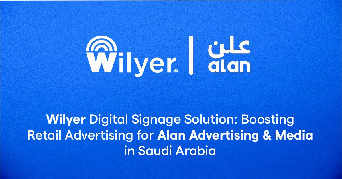 Wilyer Digital Signage Solution Boosting Retail Advertising for Alan Advertising & Media in Saudi Arabia - Wilyer