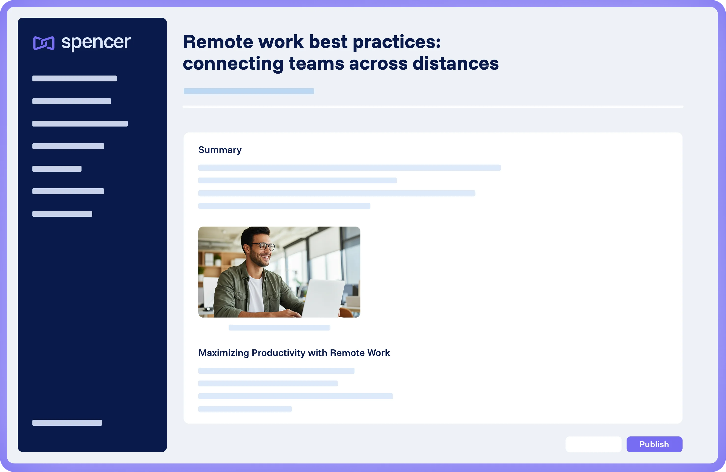 Spencer desktop platform with article editing on remote work, sidebar navigation, and a content block with summary and image