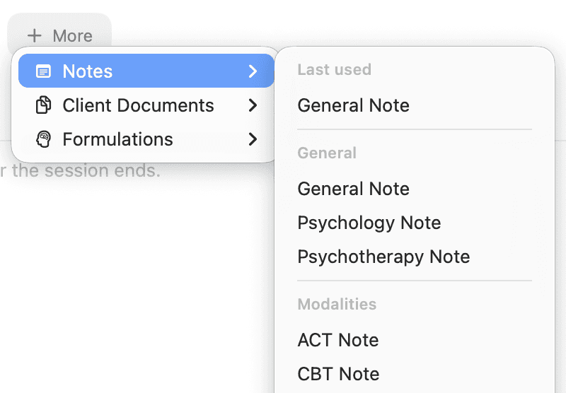The More menu has Notes open, showing General Note, Psychology Note and examples of modality templates.
