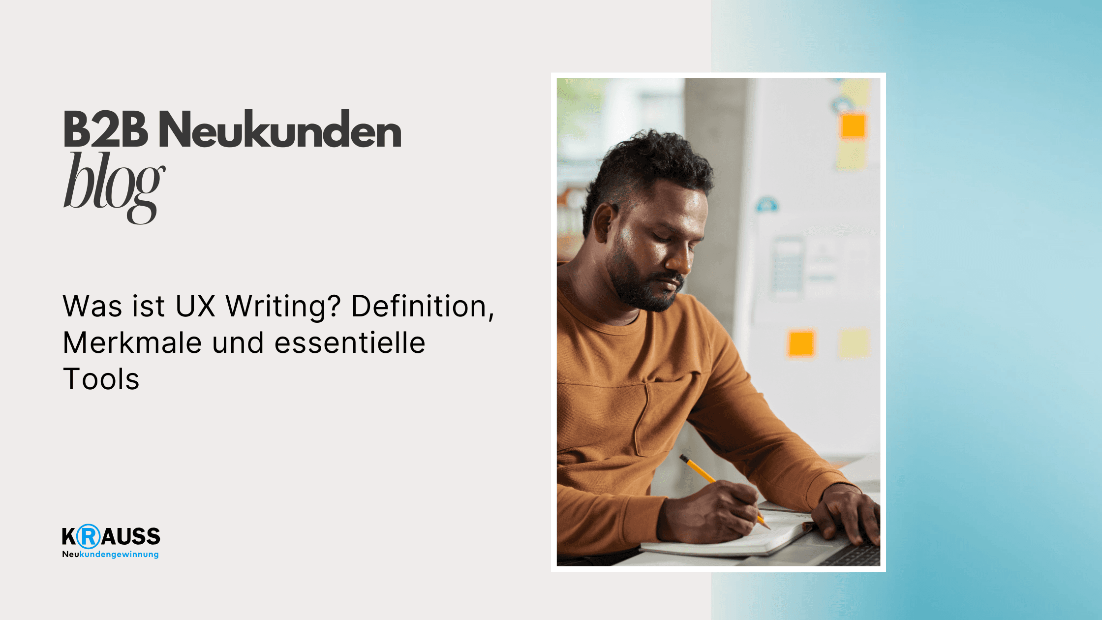 Was ist UX Writing? Definition, Merkmale und essentielle Tools