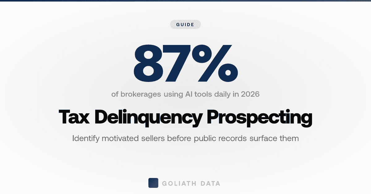The Complete Tax Delinquency Prospecting Guide for Real Estate Agents (2026)