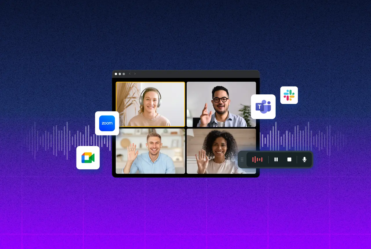 An illustration titled "Best AI Note Taker" featuring a central video conference window with four diverse participants (two men, two women) smiling and waving. The window is surrounded by a floating UI and brand icons against a textured purple gradient background with a subtle grid.  Key visual elements include:  Platform Icons: Floating logos for Zoom, Google Meet, Microsoft Teams, and Slack, indicating cross-platform compatibility.  Audio Visualization: A faint, white waveform graphic spans horizontally behind the central window, representing sound processing or transcription.  Recording Interface: A sleek black control bar in the bottom right corner showing a live waveform, a pause button, a stop button, and a microphone icon, signifying active AI recording and note-taking.