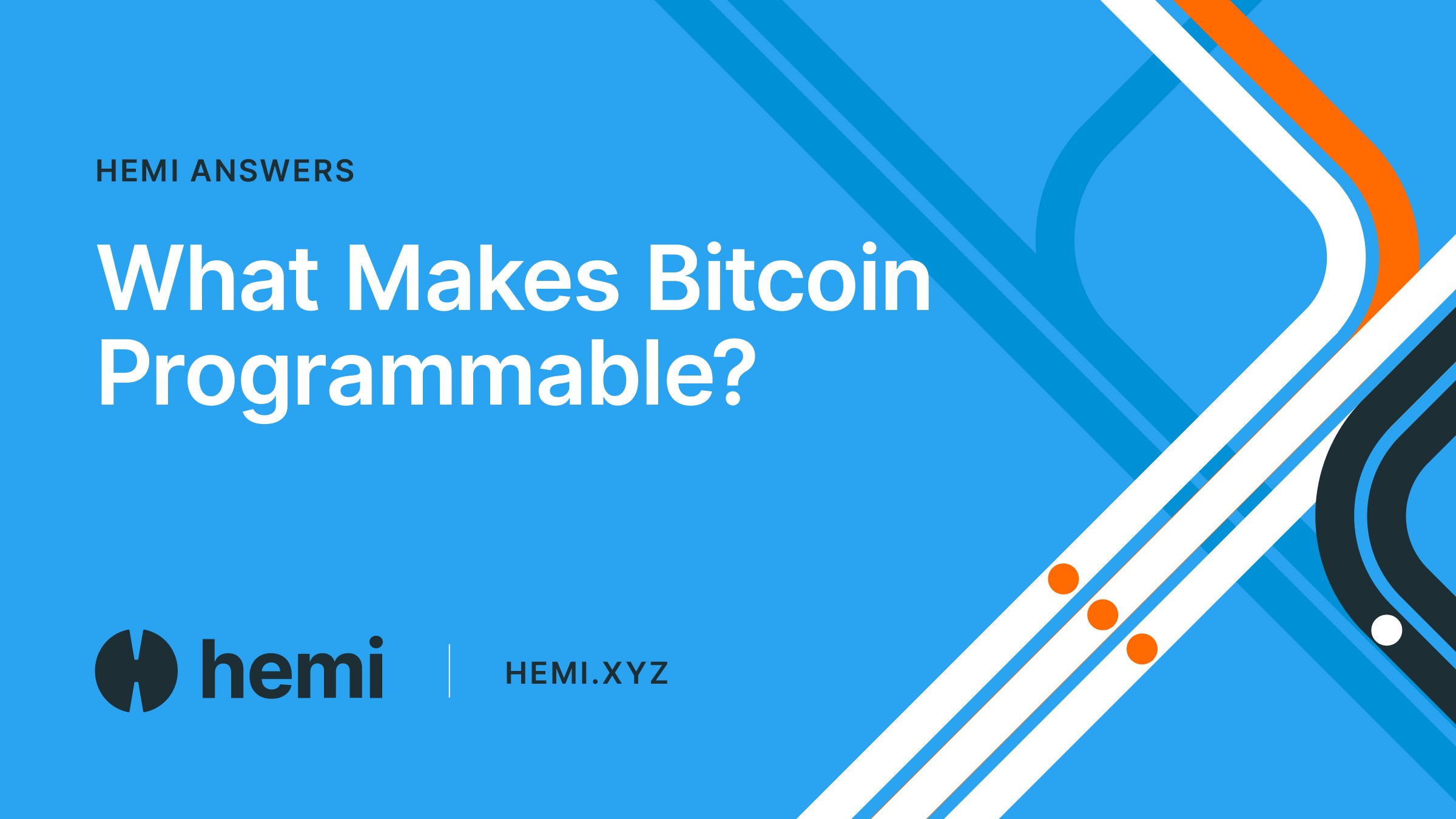 What Makes Bitcoin Programmable? - Hemi