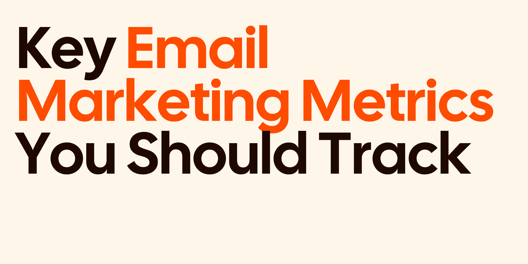 Email Marketing Metrics