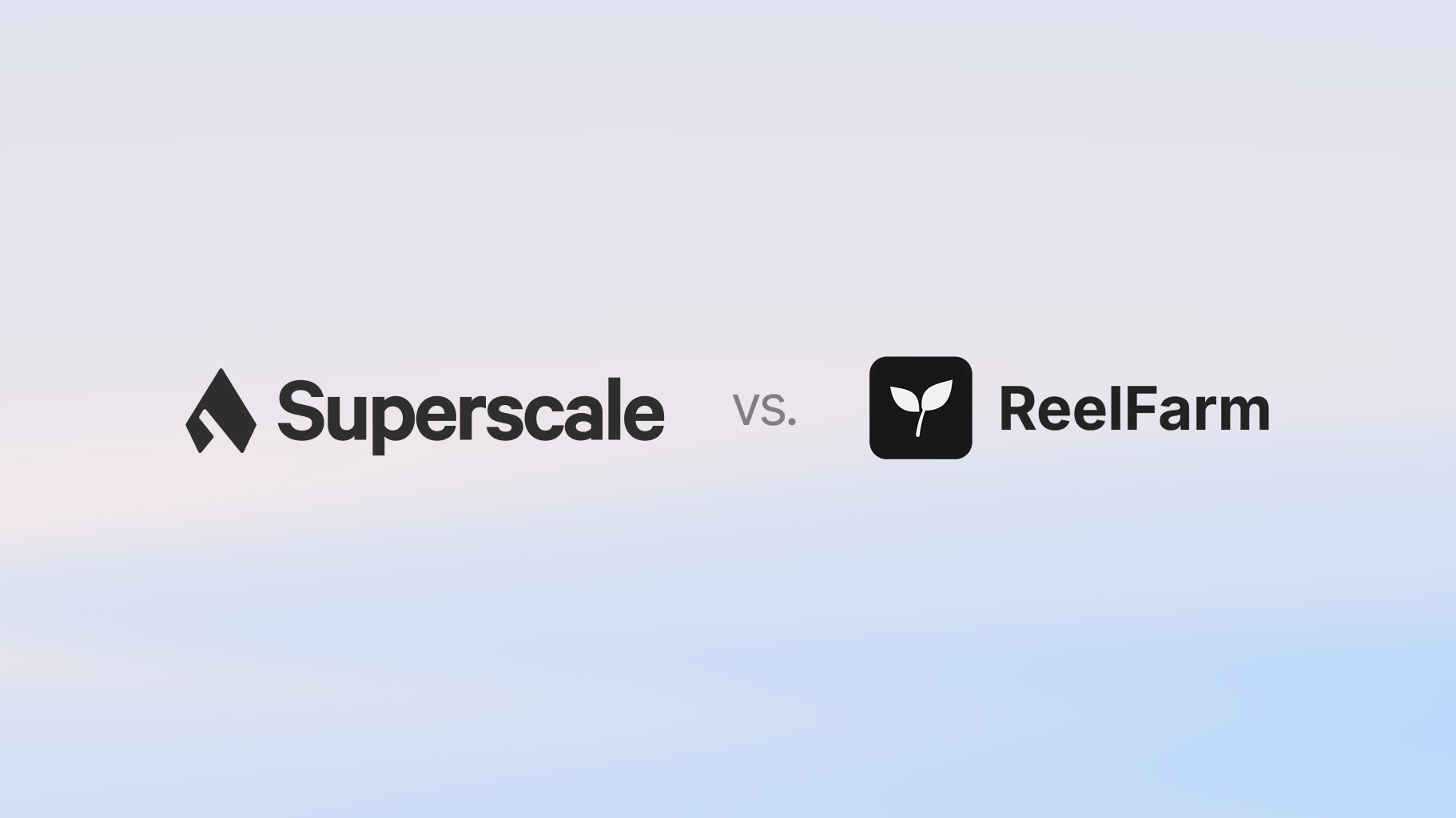 superscale-vs-reelFarm
