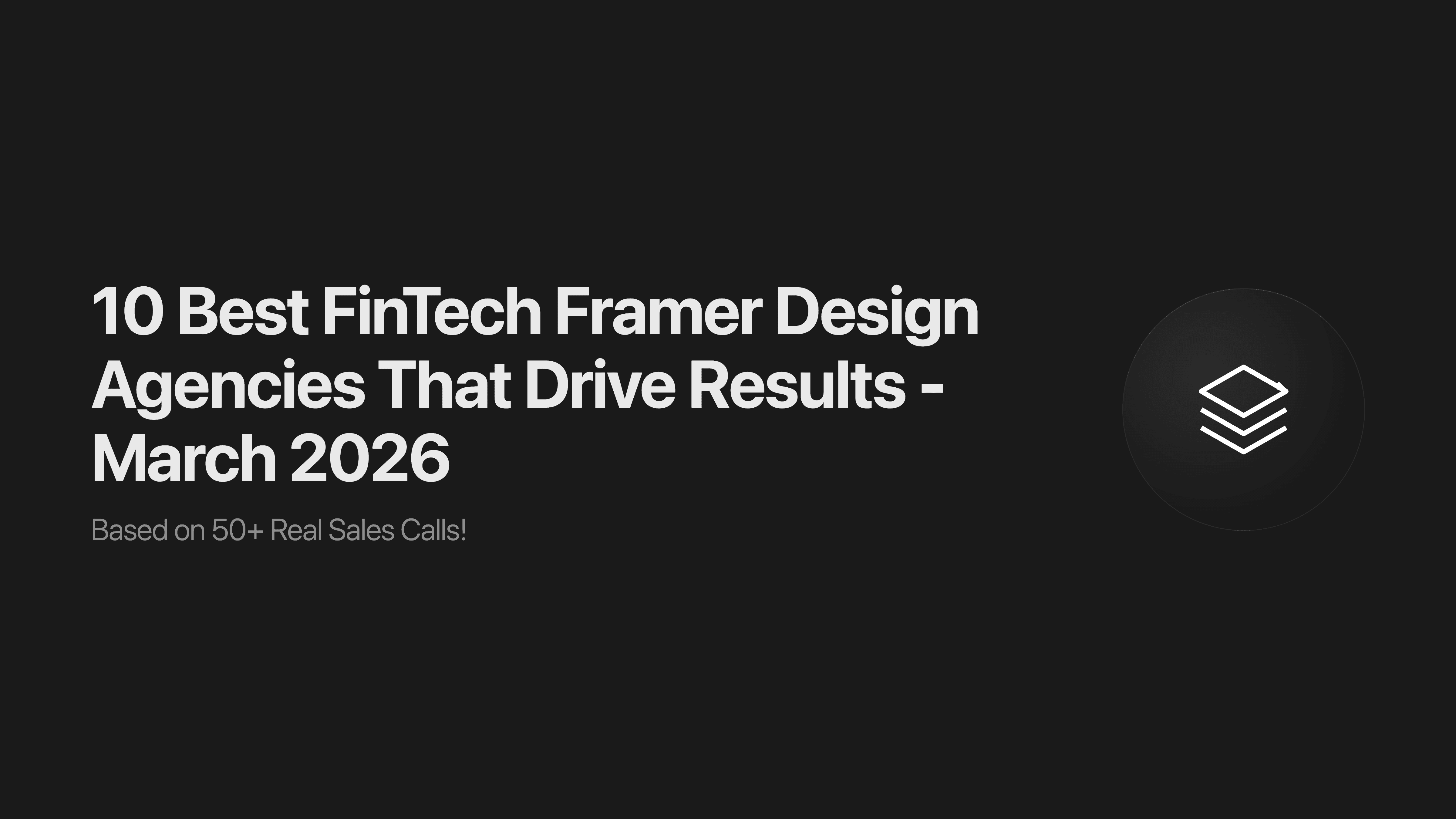 10 Best FinTech Framer Design Agencies That Drive Results - March 2026