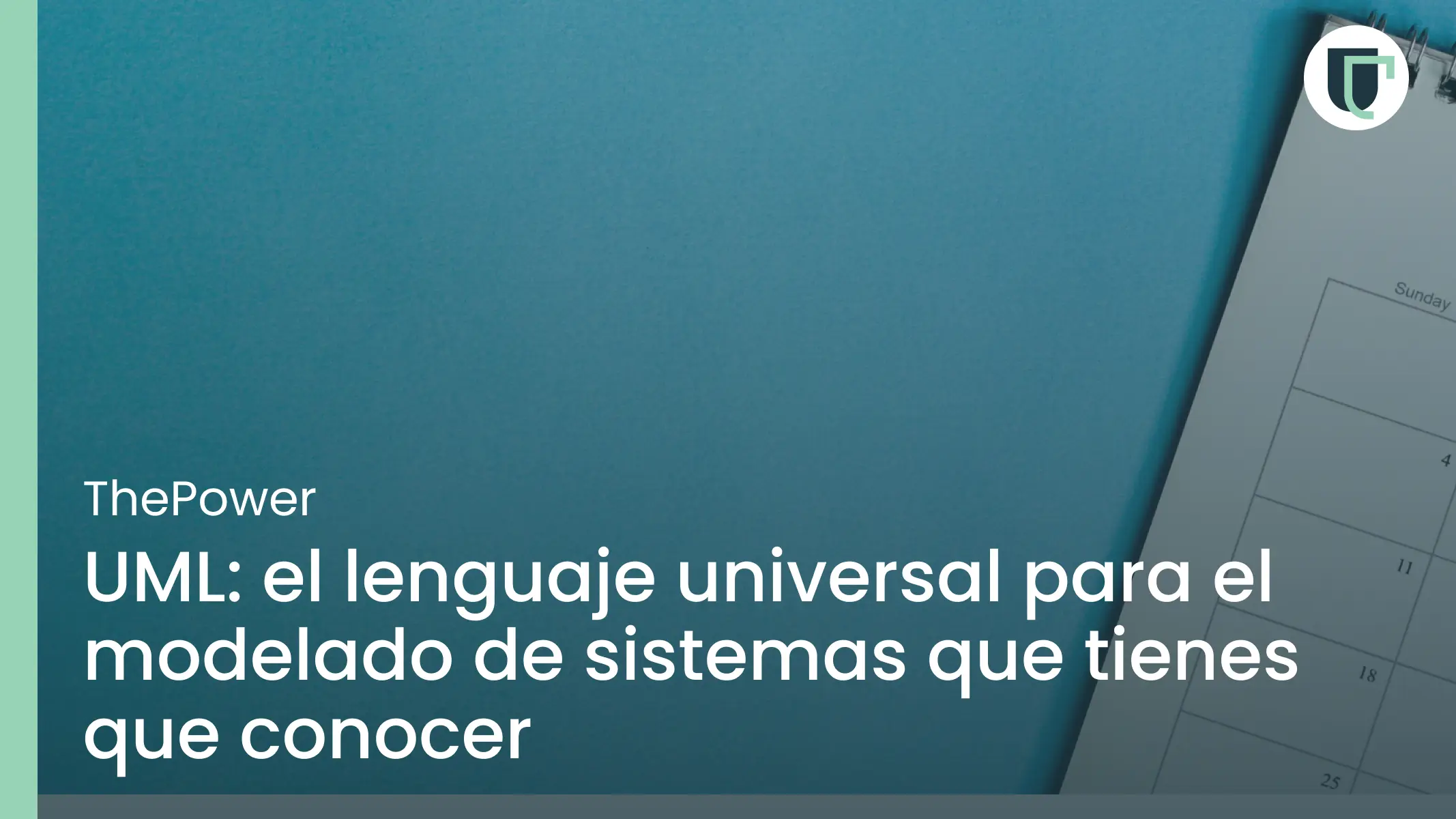 UML: el lenguaje universal para el modelado de sistemas que tienes que conocer