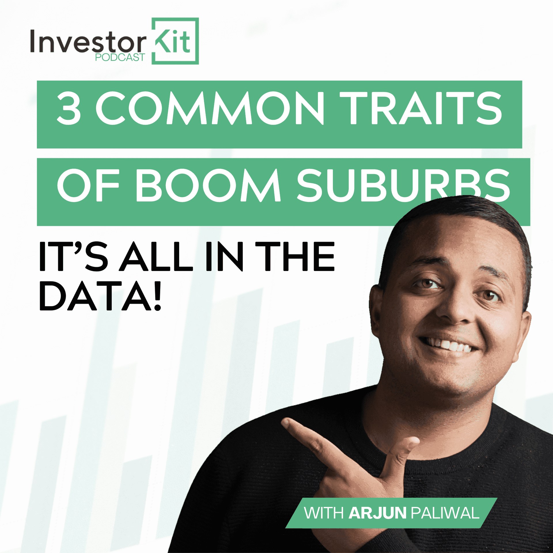 Investor Kit Podcast: 3 Common Traits of Boom Suburbs