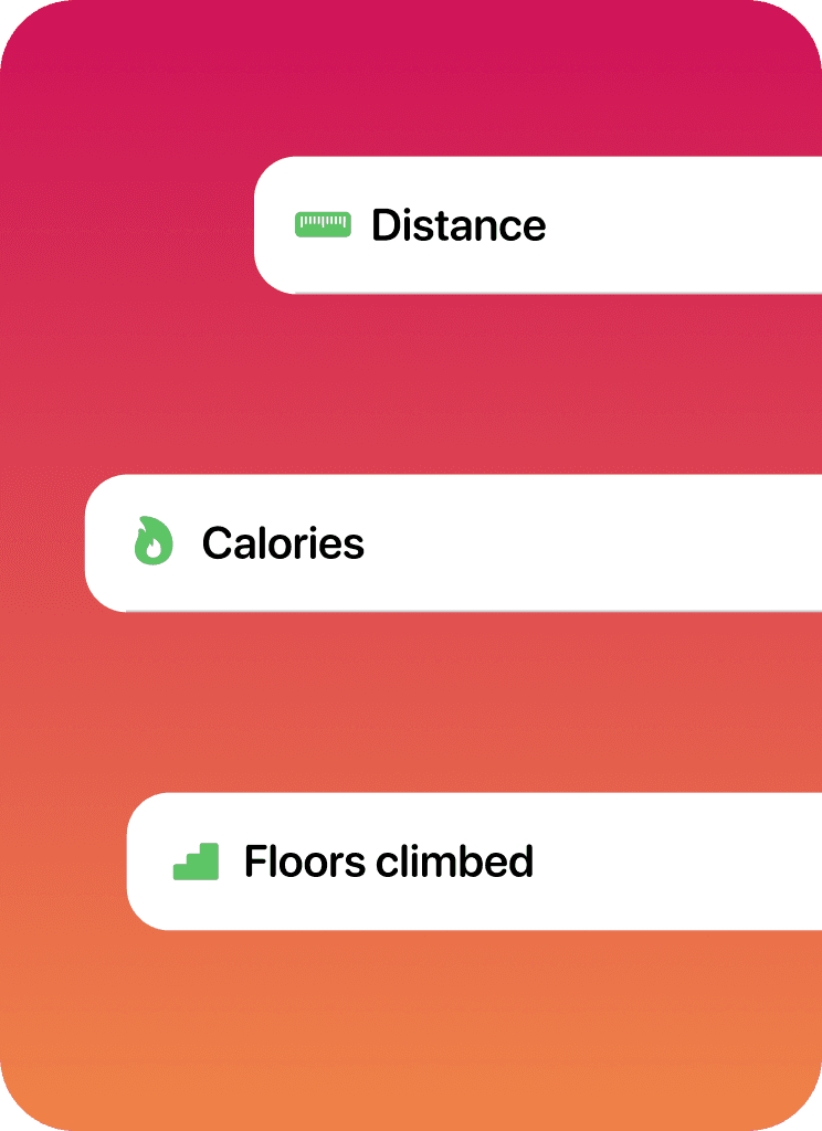 Calories & distance tracking 
