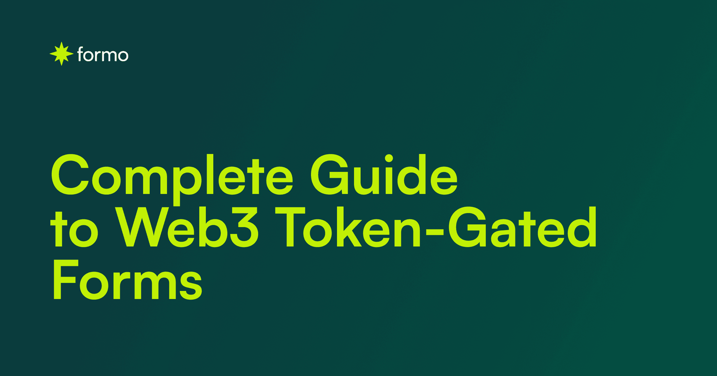 2024 Complete Guide to Web3 Token-Gated Forms