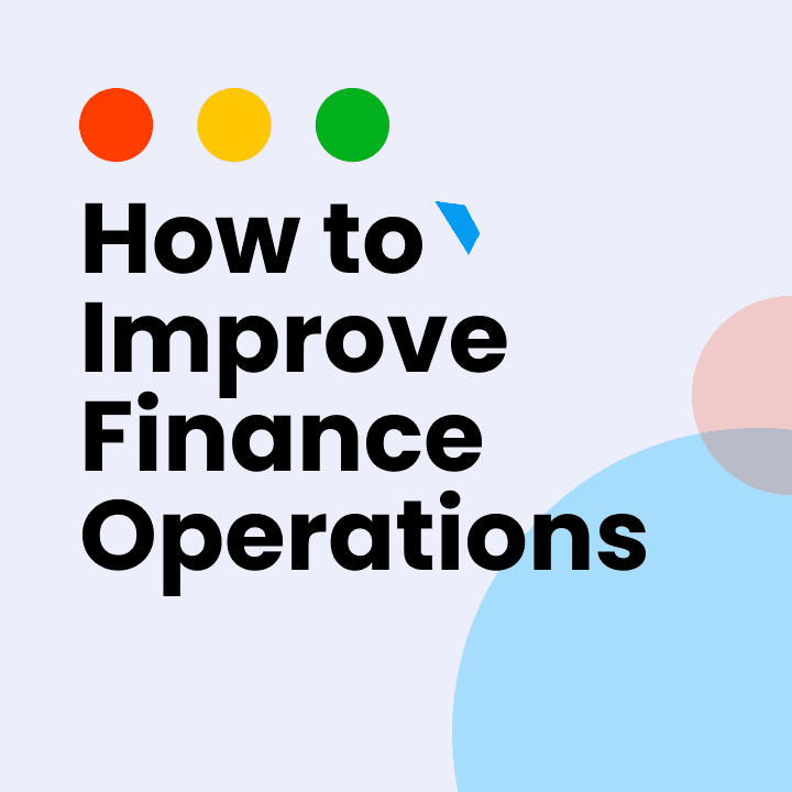 5 Tips to improve finance operation processes