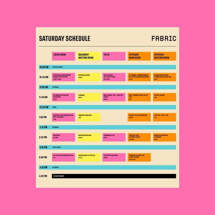 Alt text: A colorful Saturday schedule on a vibrant pink background. The schedule is divided into rooms and times, each section highlighted in different colors like pink, yellow, and orange, indicating various activities and sessions at Fabric. The design is bold and lively.