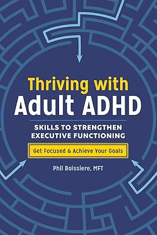 Thriving with Adult ADHD