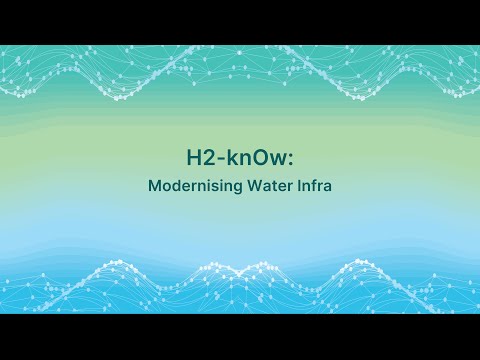 H2-know: Modernising Water Infra