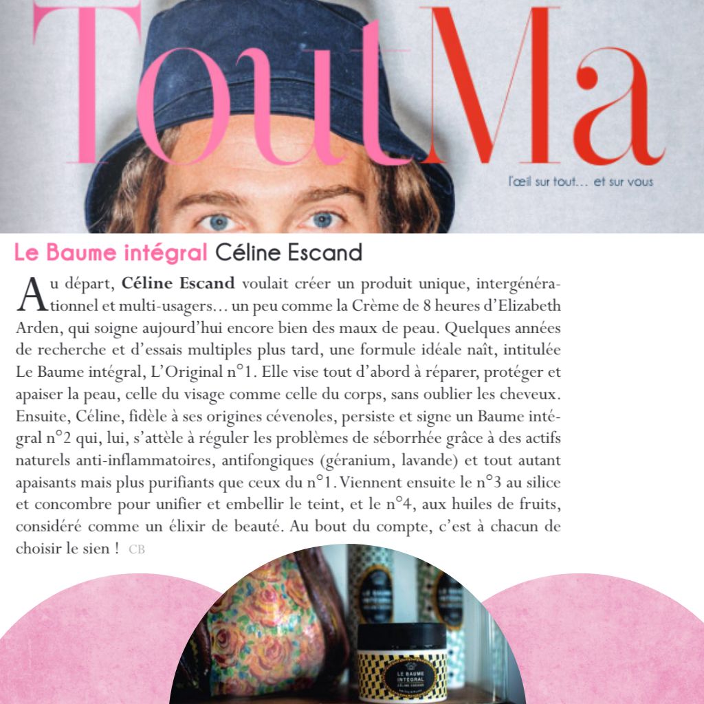 Magazine ToutMa présentant Céline Escand et Le Baume Intégral, soins naturels multi-usages Made in Provence pour le visage, le corps et les cheveux