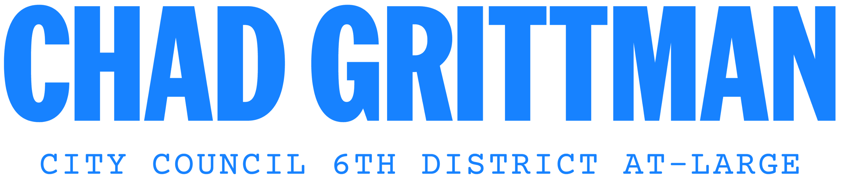 Chad Grittman, Kansas City Council, 6th District At-Large, Kansas City politics, urban development, community resilience, built environment, 2027 campaign
