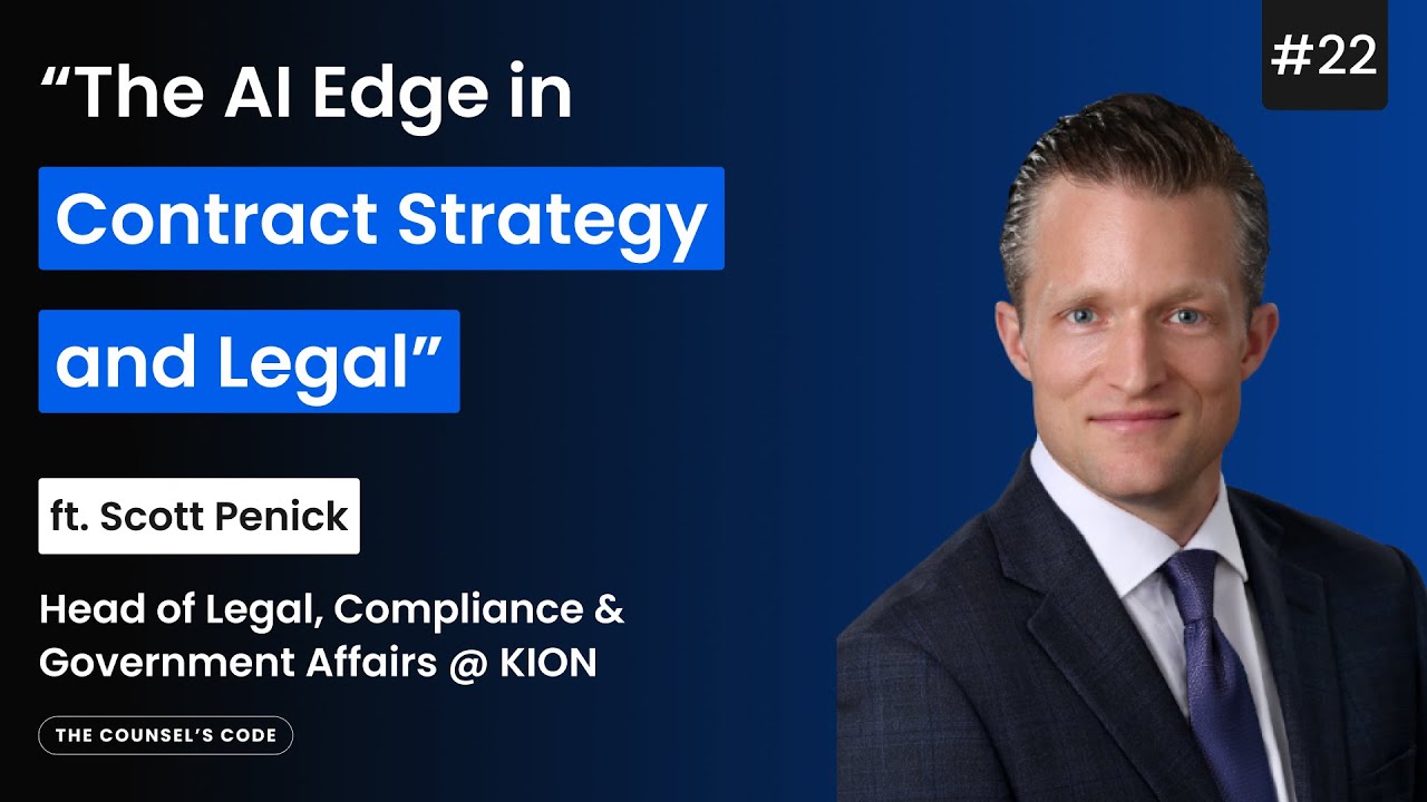 The AI Edge in Contract Strategy and Legal Ops | Scott Penick 