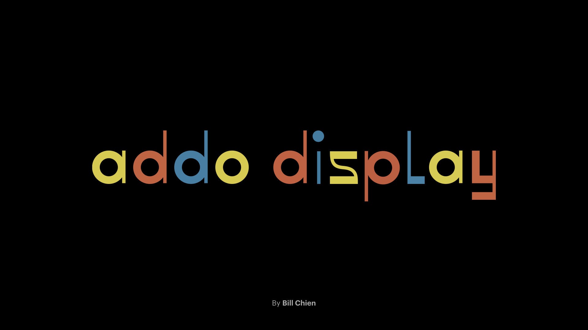 add display custom typeface designed by Bill Chien