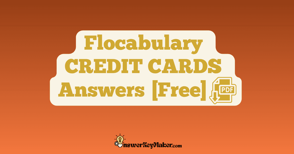 Download Flocabulary CREDIT CARDS Quiz, Read & Respond Answer Key PDF for Free.