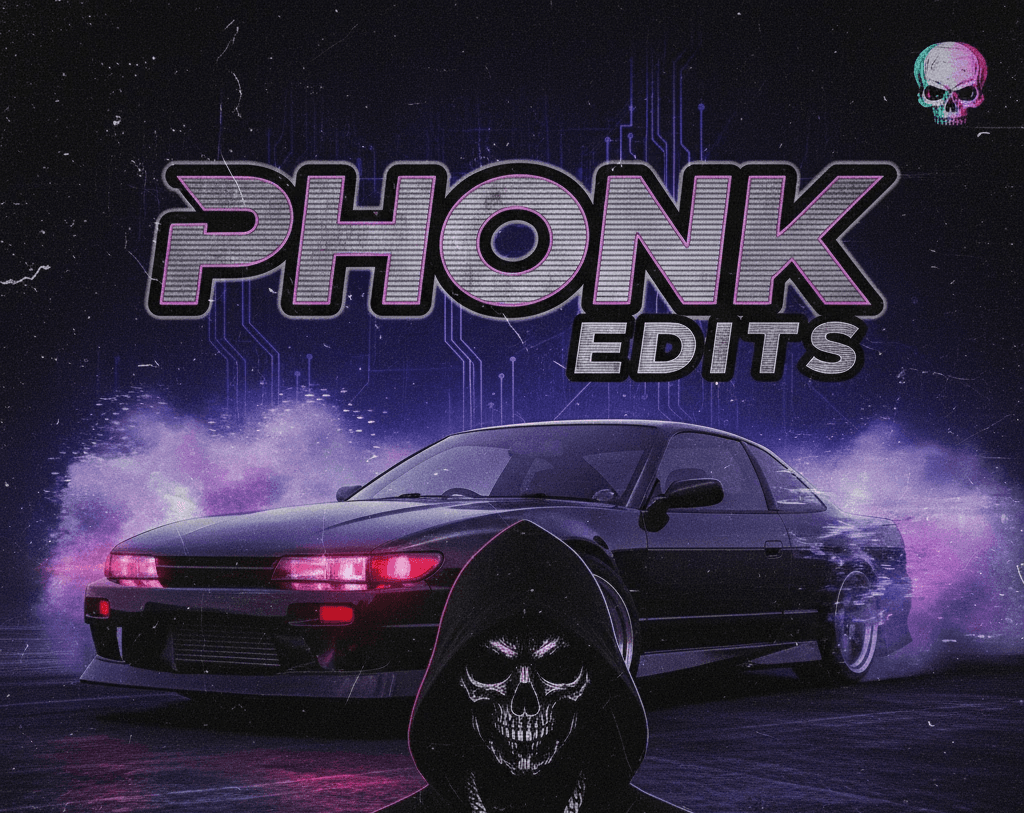 Phonk Edits