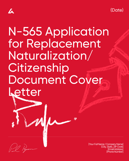 N-565 Application for Replacement Naturalization/Citizenship Document Cover Letter
