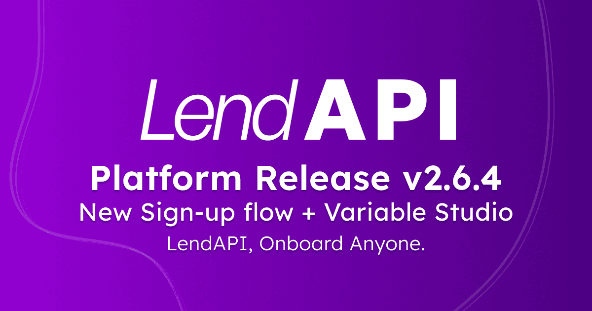 LendAPI 2.6.3 - Massive Platform Optimization