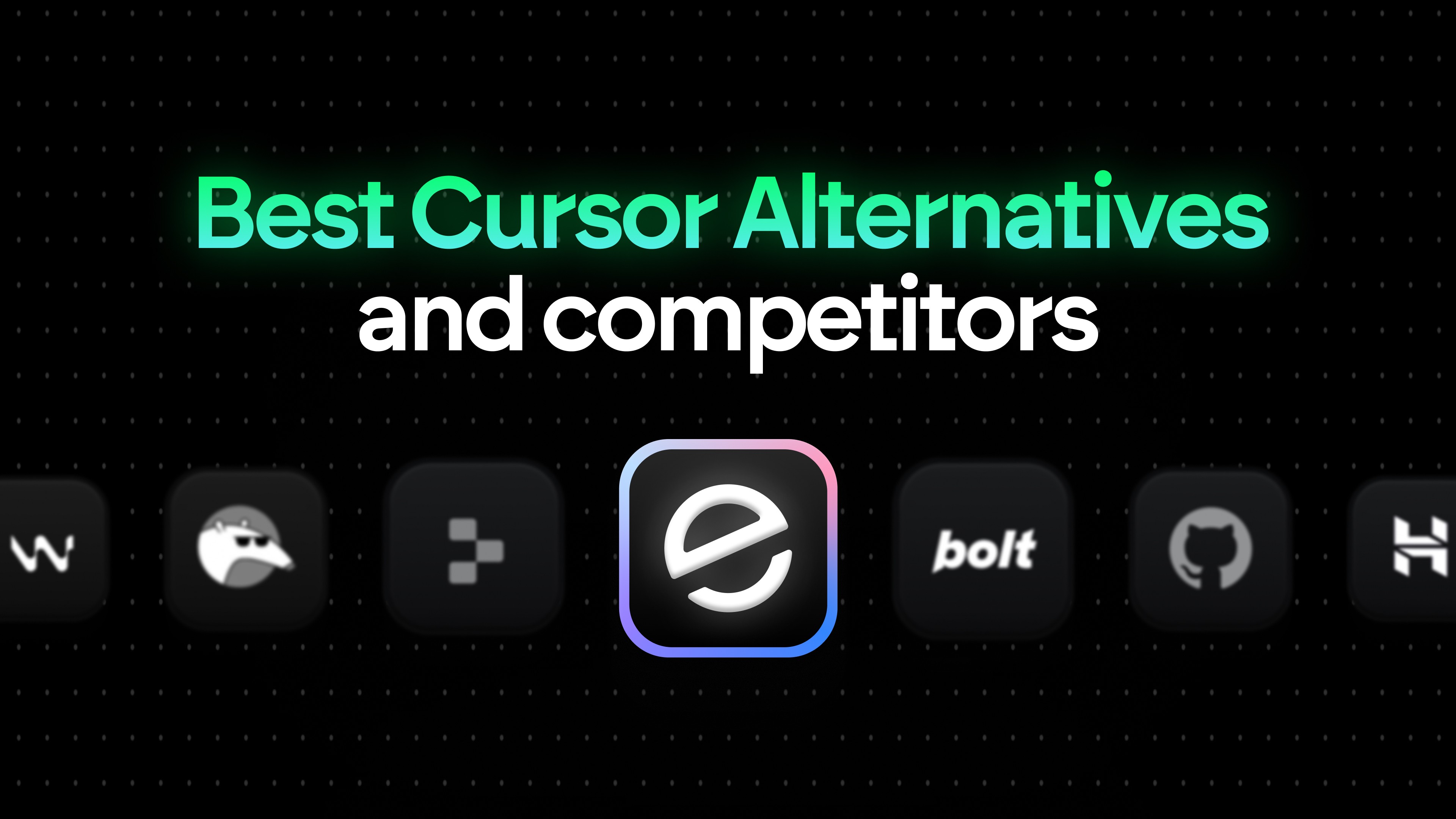 Best Cursor Alternatives and Competitors