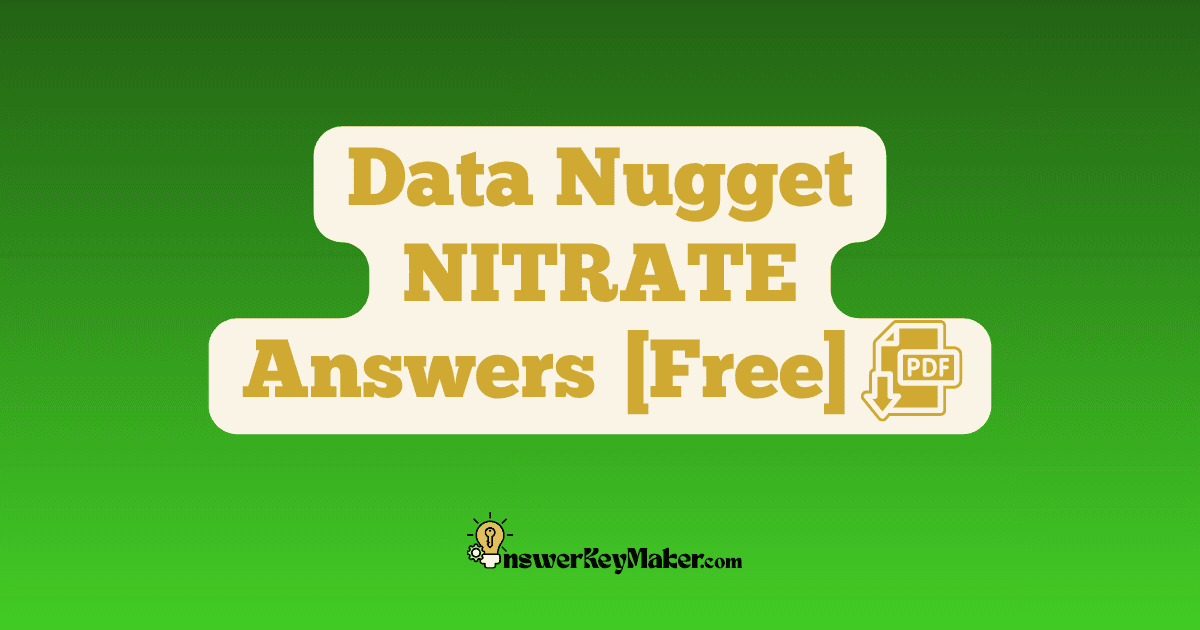 Download Data Nuggets NITRATE Answer Key PDF for Free.