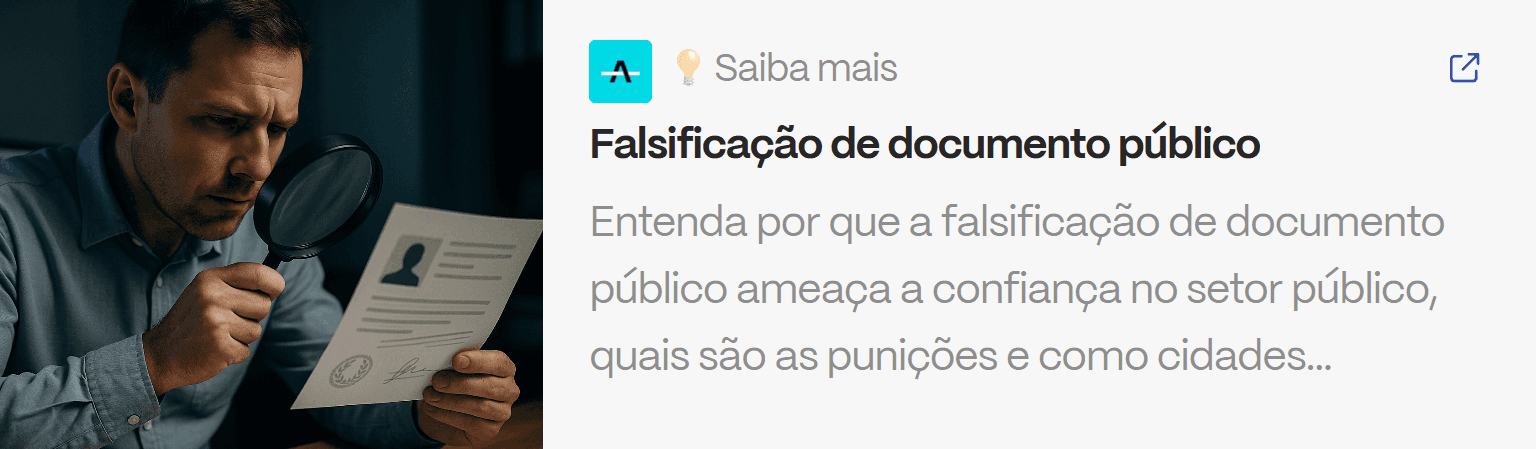 Box de chamada para artigo sobre falsificação de documento público, com ênfase em segurança e rastreabilidade de processos auditáveis.