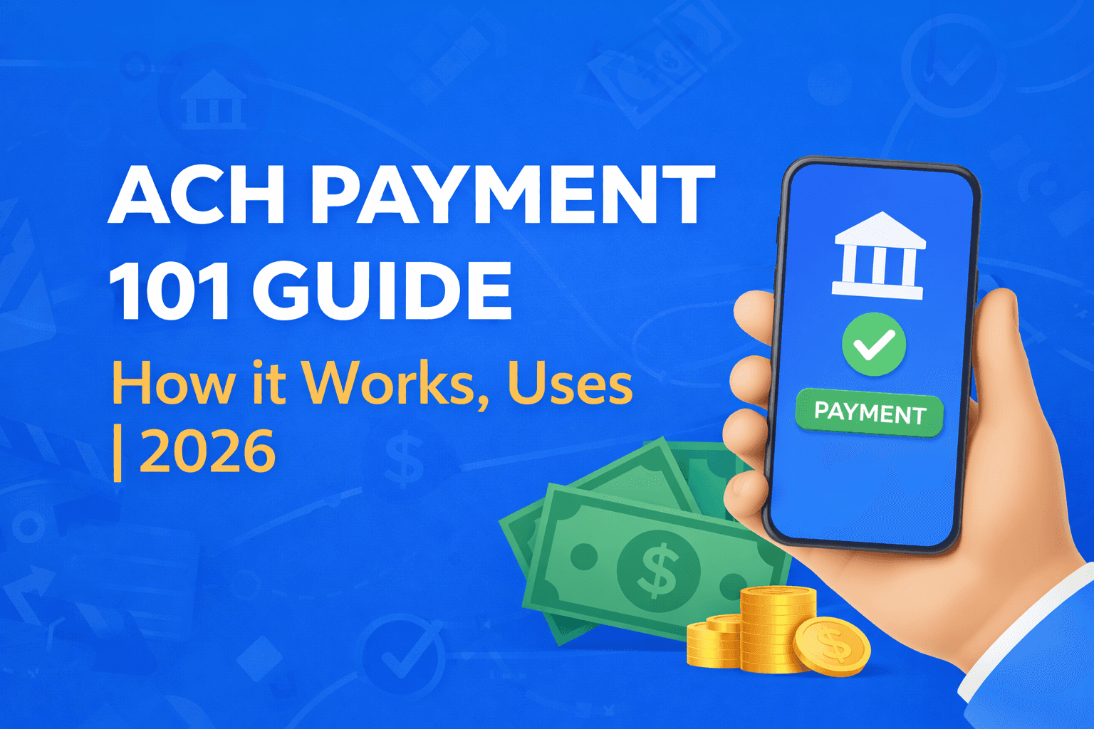 Infinity|What is an ACH Payment?