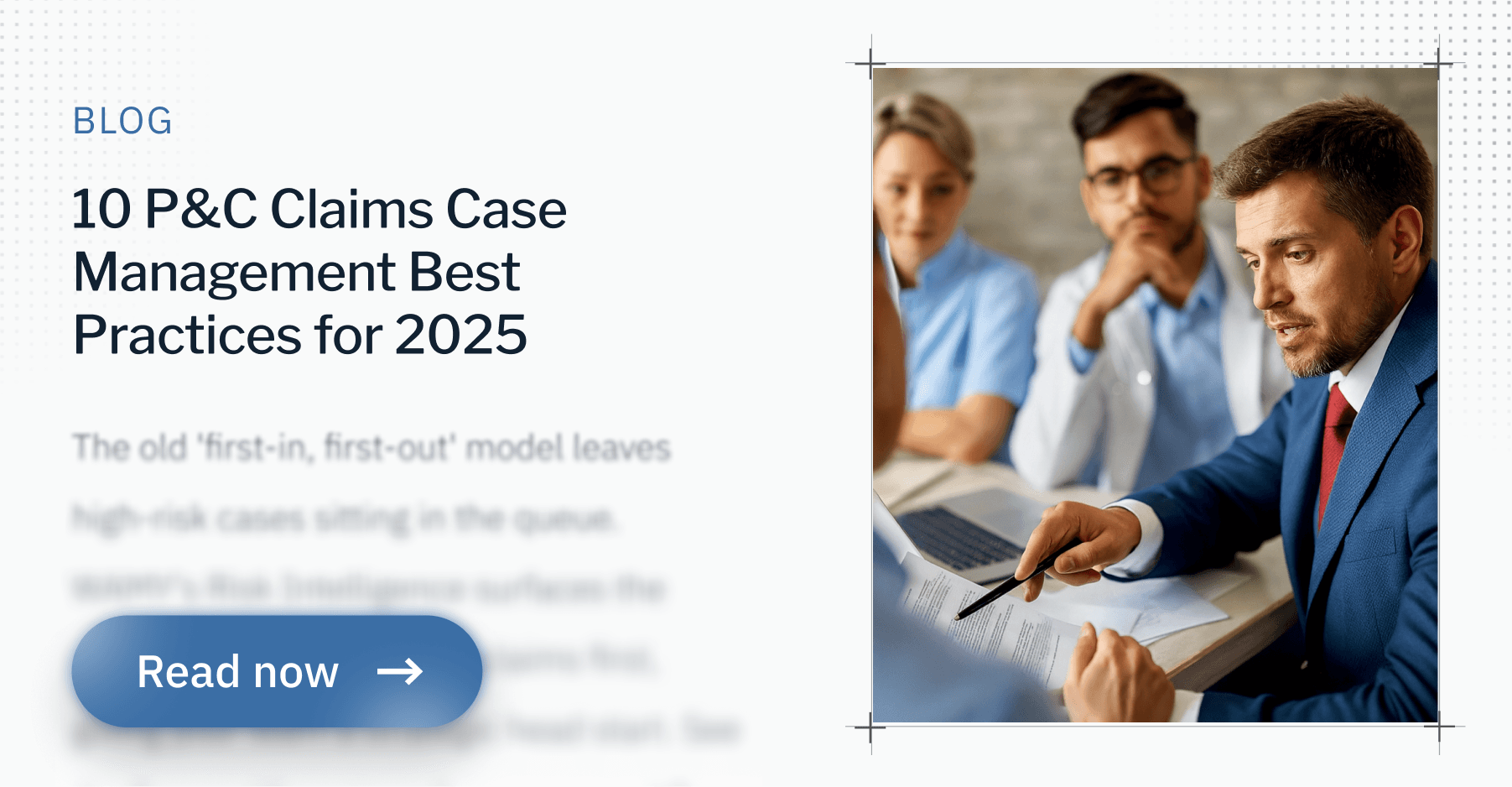 10 P&C Claims Case Management Best Practices for 2025