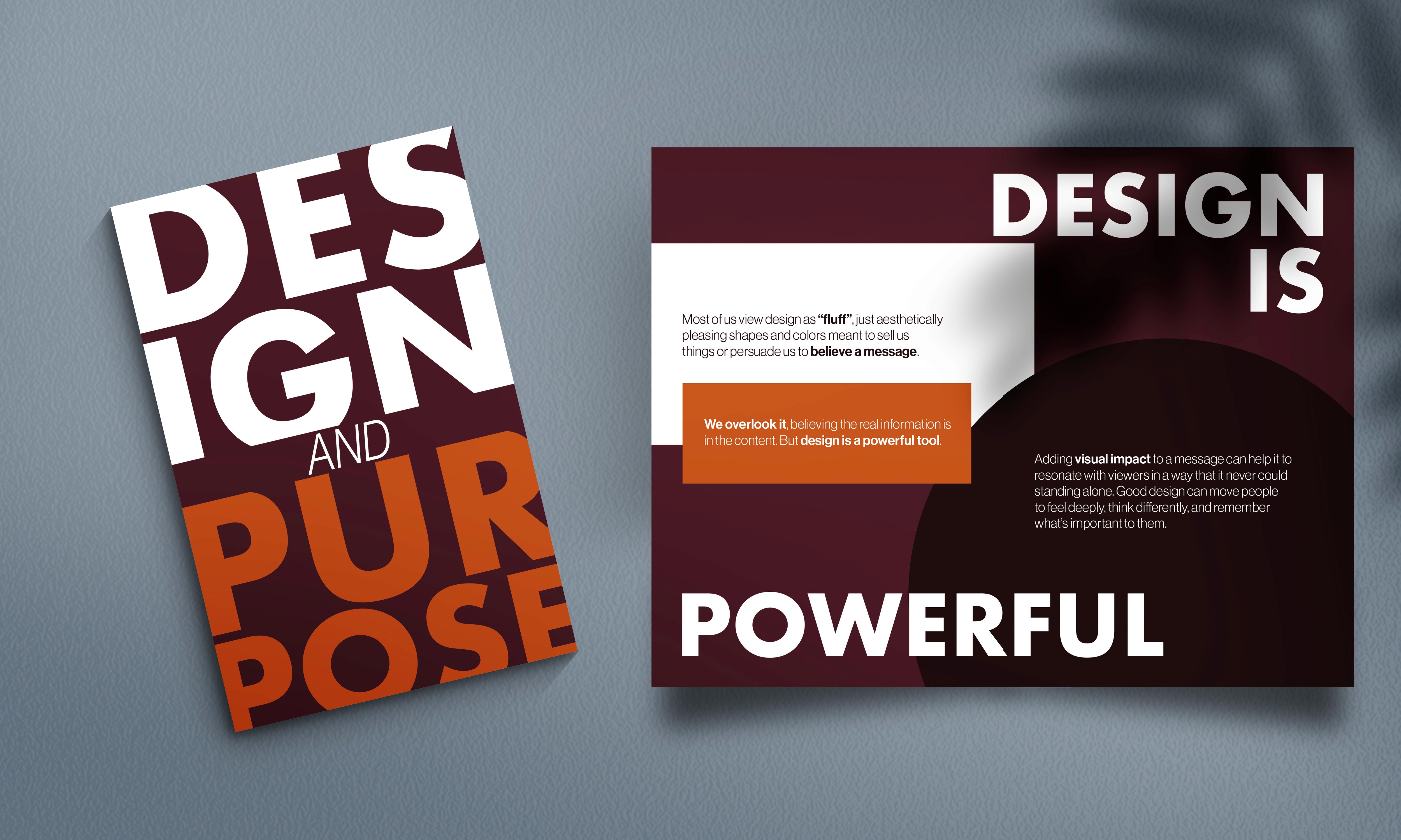 A two-page booklet spread mockup. The left page features bold 'DESIGN AND PURPOSE' typography, while the right page reads 'DESIGN IS POWERFUL' over a dark background.