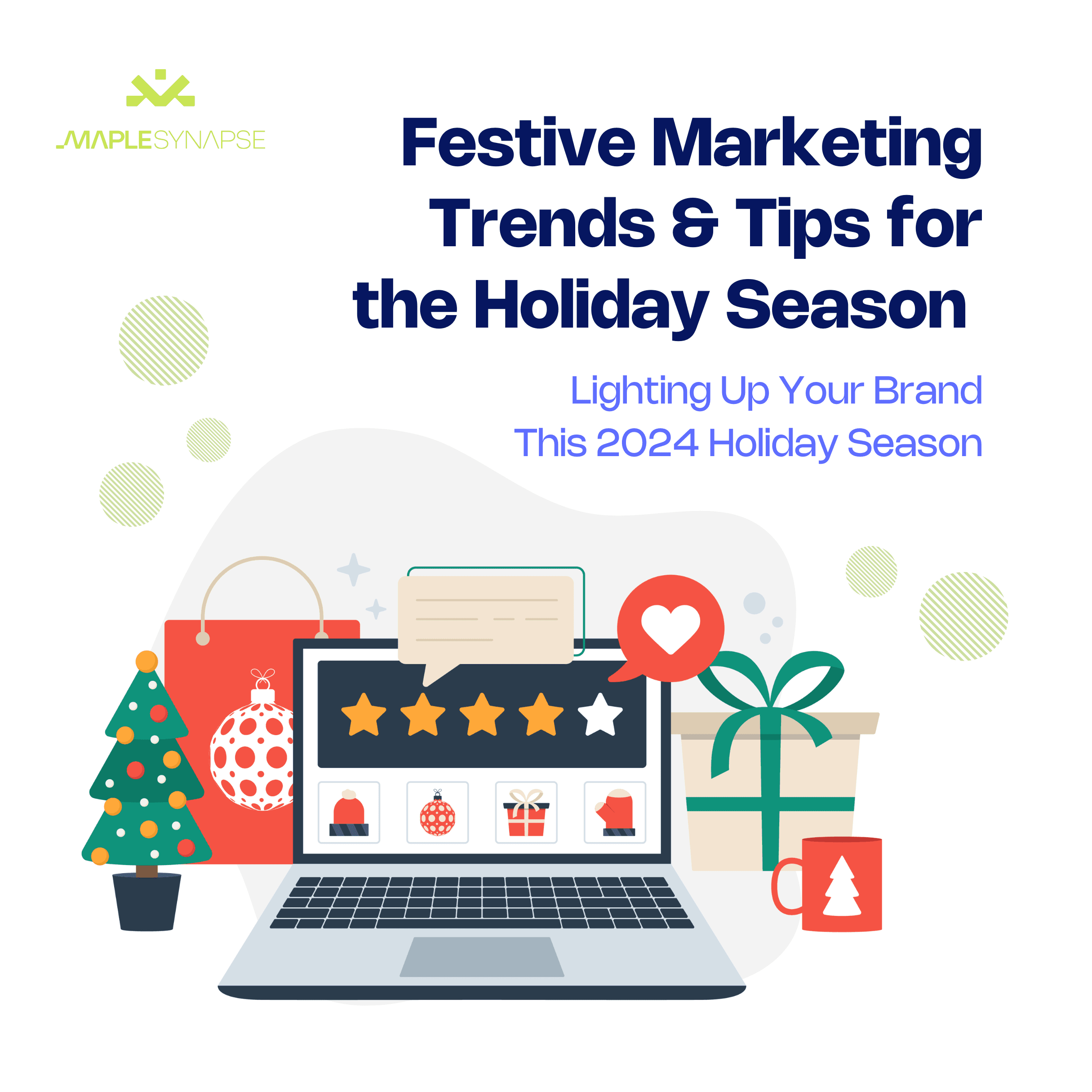 Festive Marketing Trends for the 2024 Holiday Season 