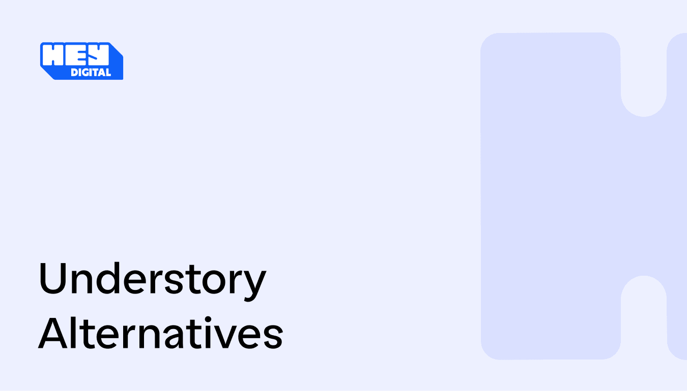 Best Understory Alternatives for B2B SaaS