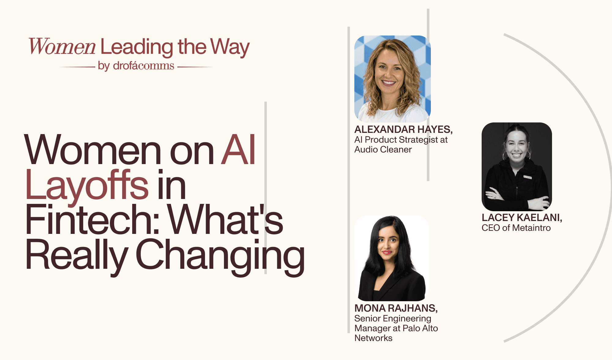Women on AI layoffs in fintech: Alexandra Hayes, Mona Rajhans, and Lacey Kaelani share what's really changing