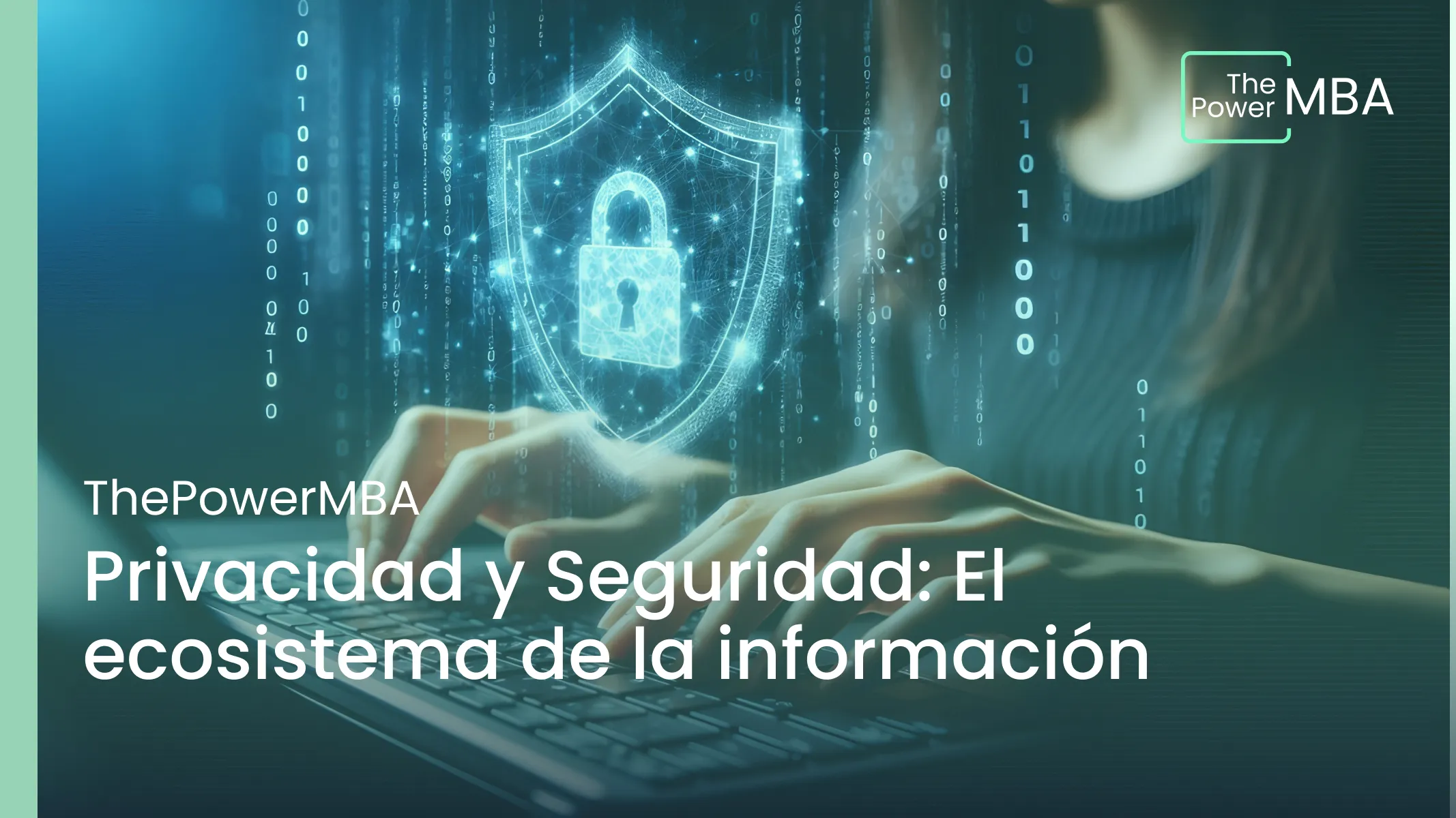 Privacidad y Seguridad: El ecosistema de la información en 2025