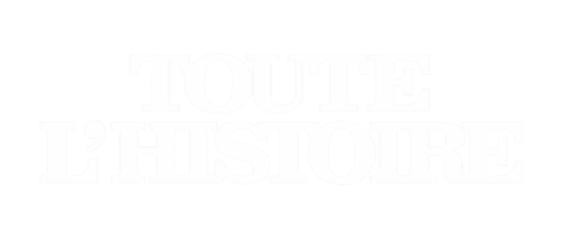 Toute l’Histoire