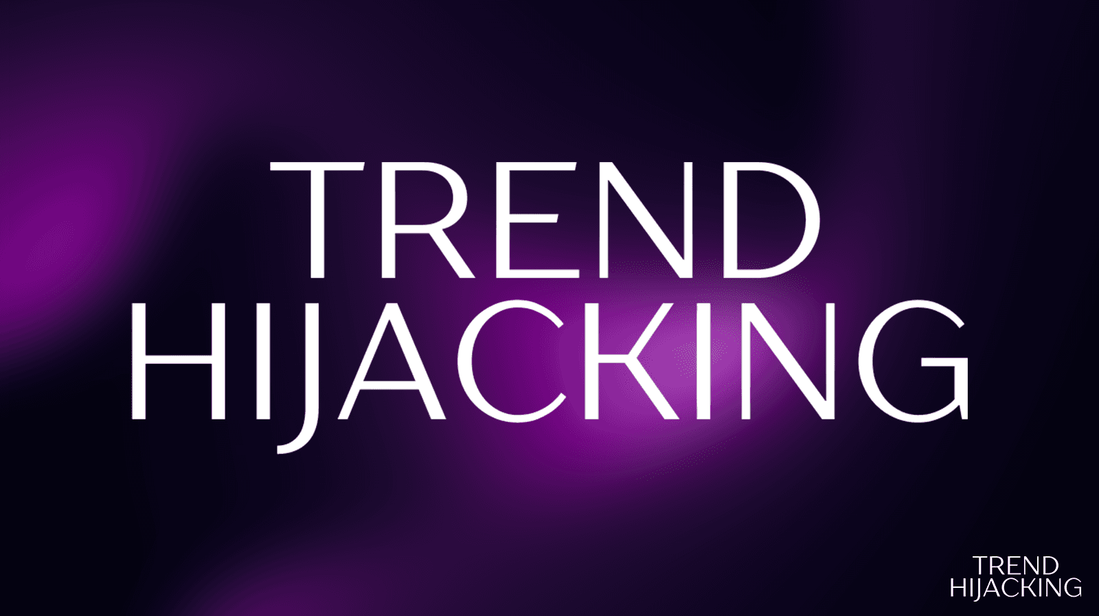 Trend Hijacking 