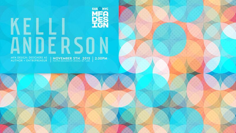 Kelli Anderson event poster made with colorful circles in blue, cyan, red, etc.