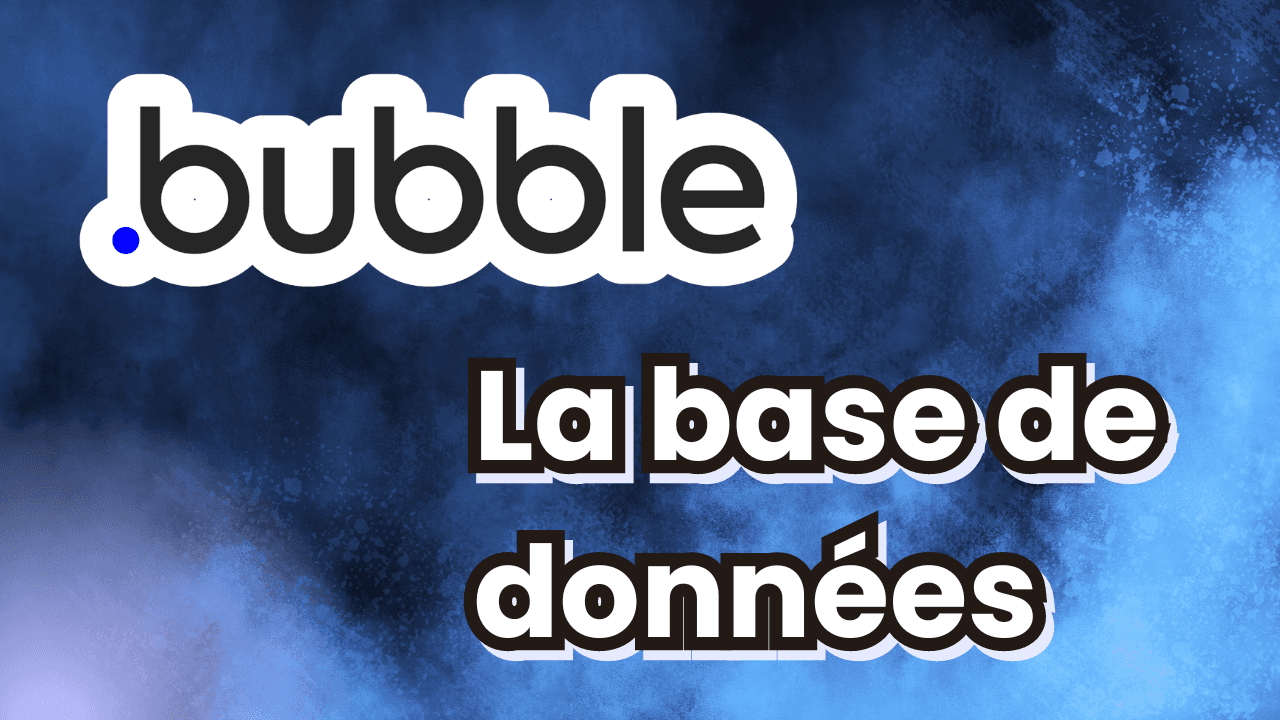 Bubble - La base de données