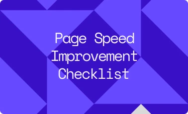 Page Speed Improvement Checklist