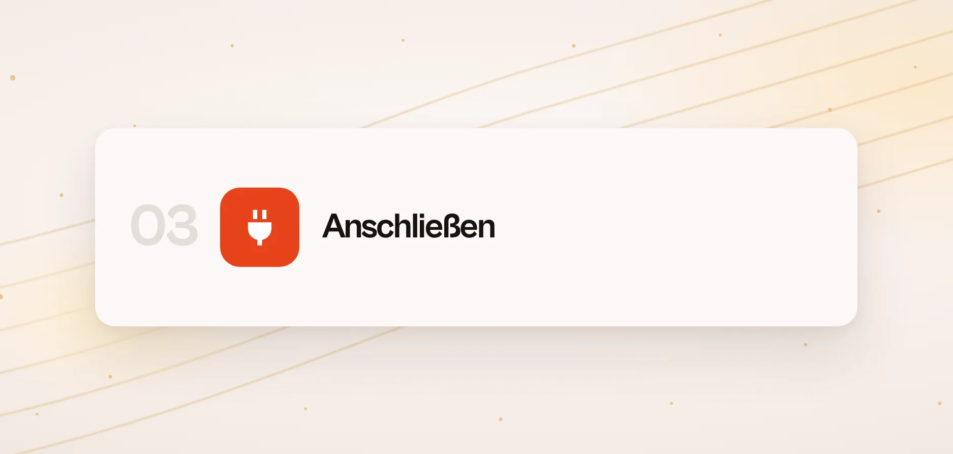 Kachel 03 Anschließen mit Steckersymbol