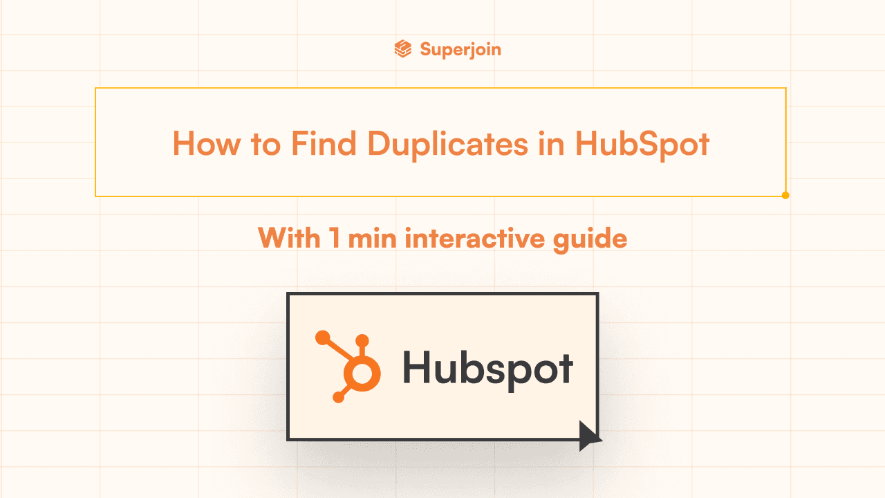 How to Find Duplicates in HubSpot