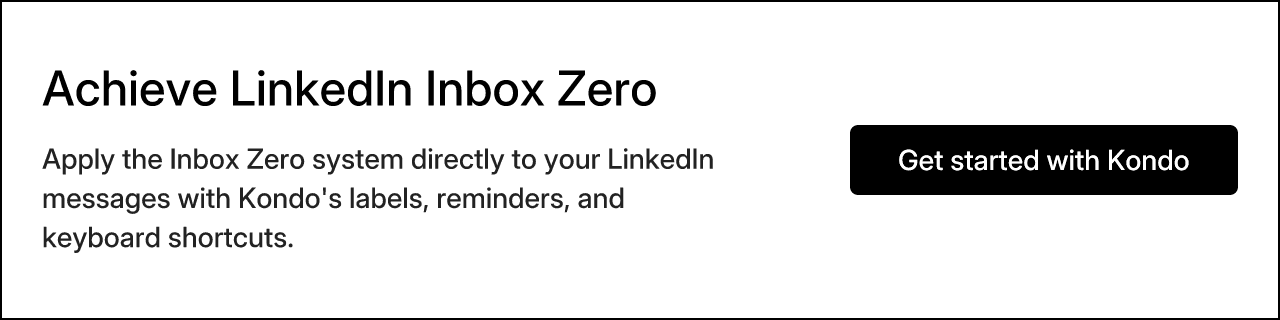 Achieve LinkedIn Inbox Zero