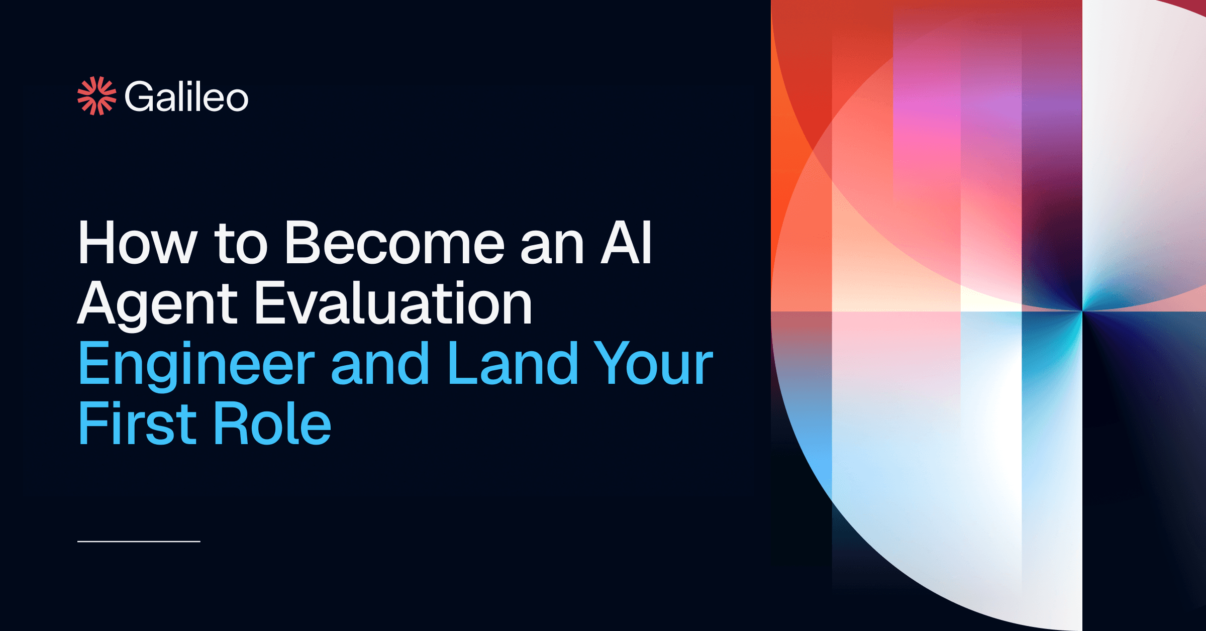 How to Become An AI Agent Evaluation Engineer? | Galileo