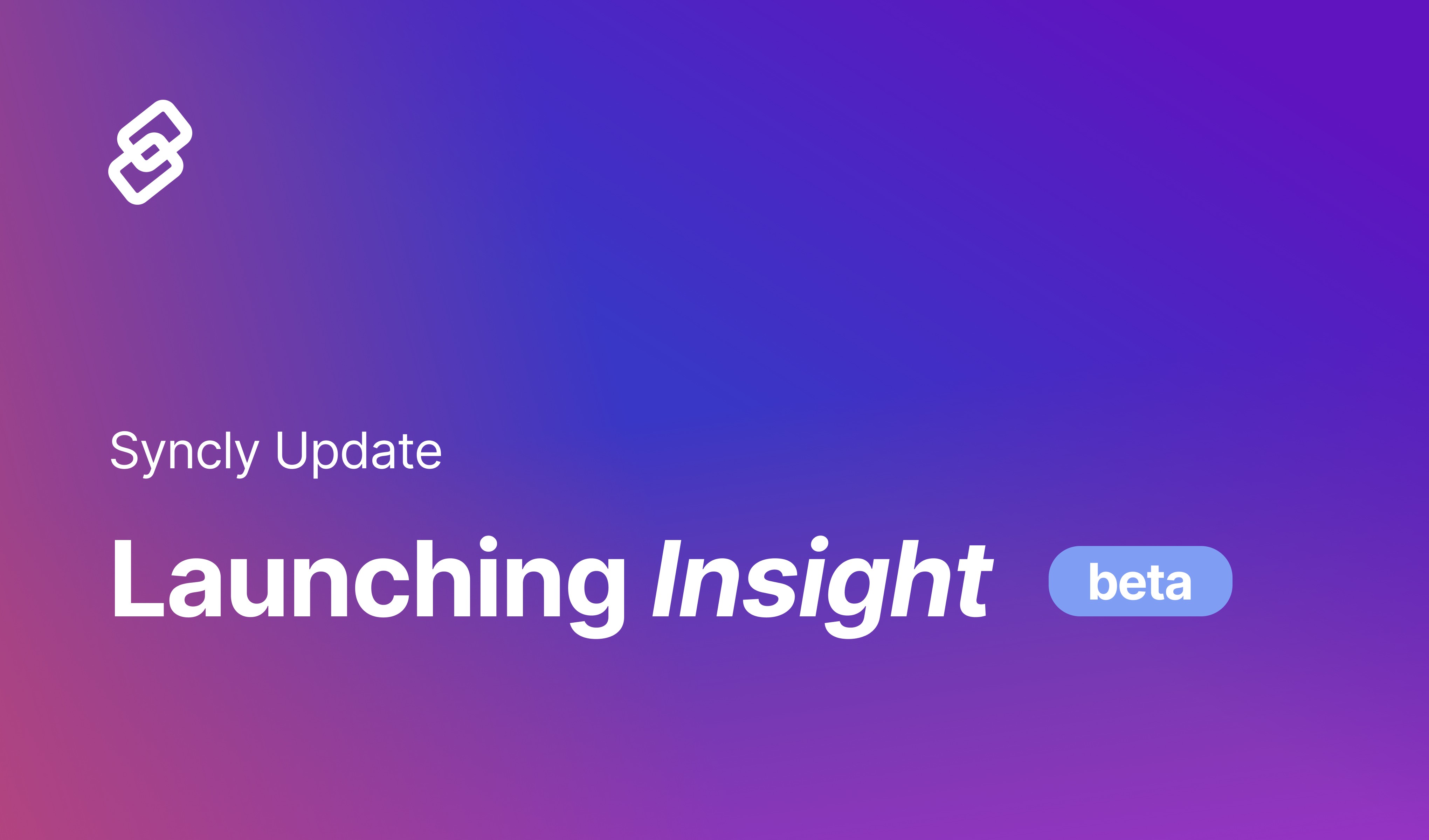 Syncly Insight beta