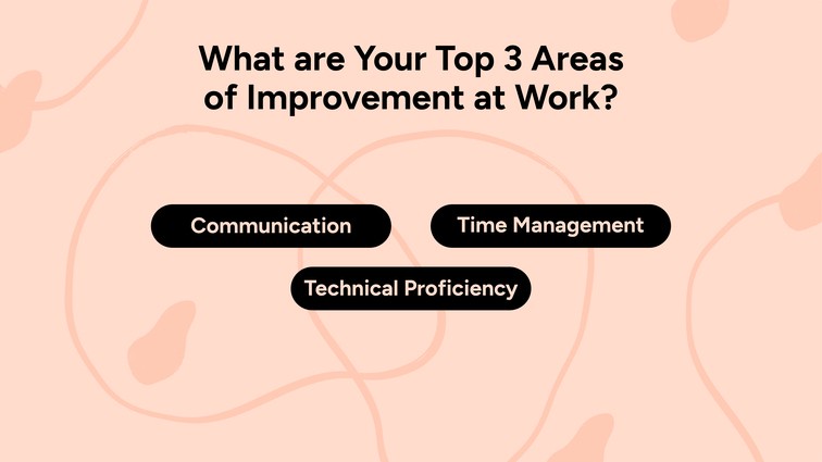 What are Your Top 3 Areas of Improvement at Work?